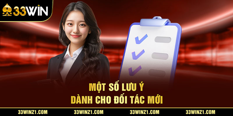 Một Số Lưu Ý Dành Cho Đối Tác Mới